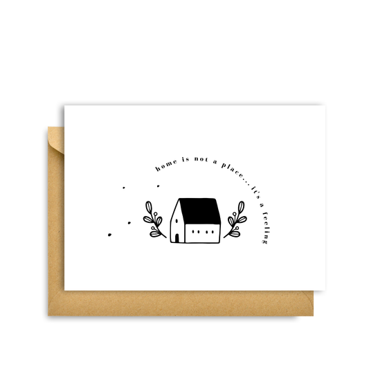 Home Is A Feeling Card