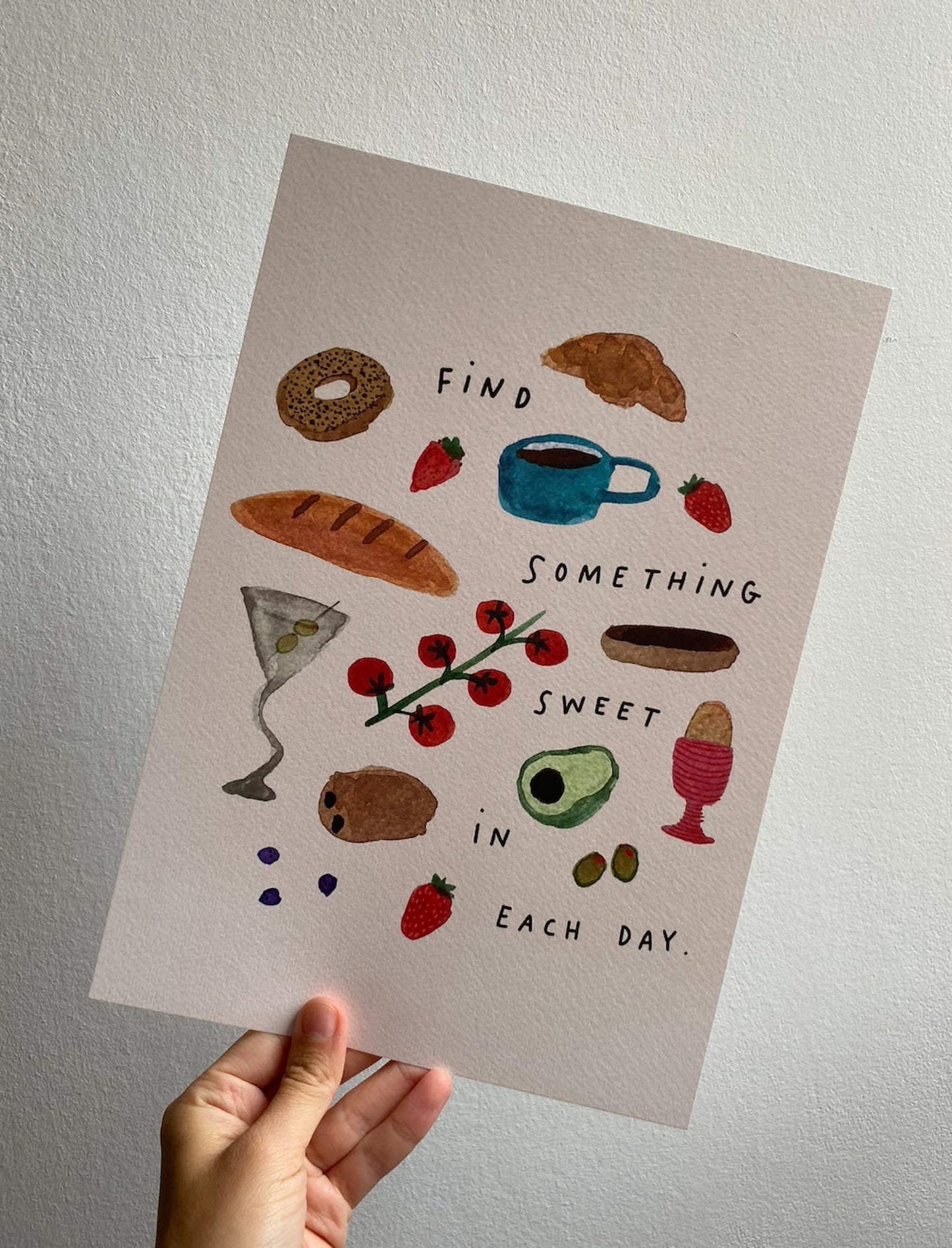 Find Something Sweet In Each Day A4 Print