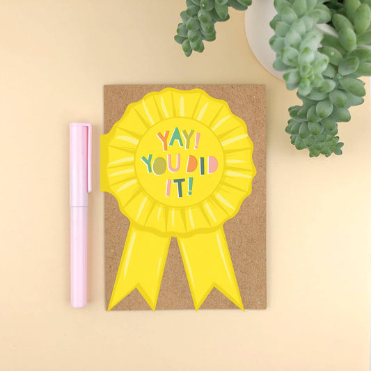 'You Did It!' Rosette Congratulations Card