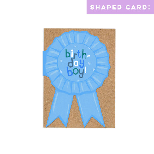 'Birthday Boy!' Rosette Birthday Card