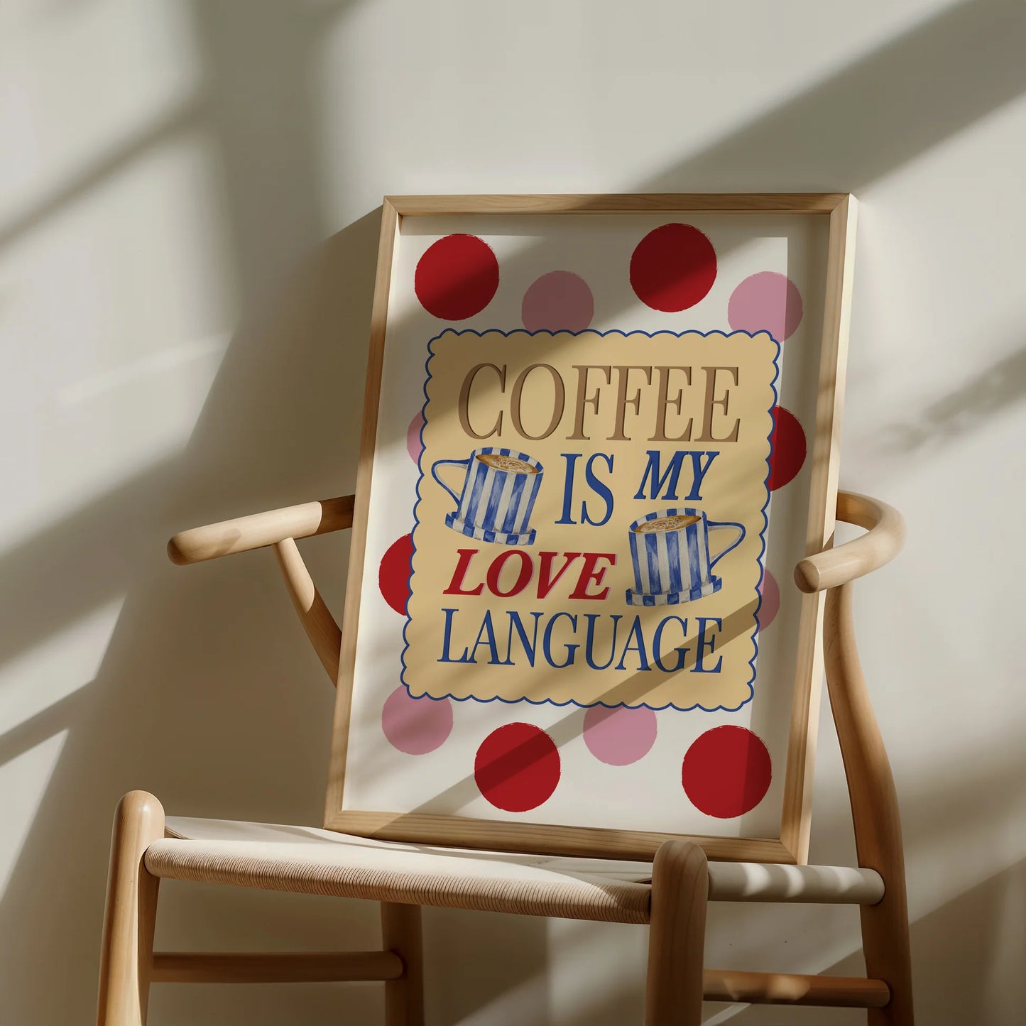 Coffee Is My Love Language Print