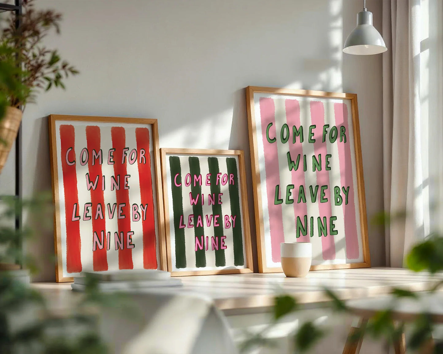 Come For Wine Leave By Nine Print