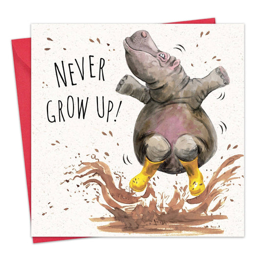 Never Grow Up Funny Hippo Card