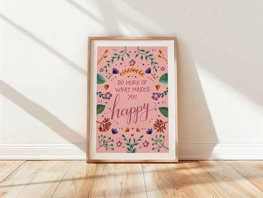 Floral Feel Good Quote Art Print Pink