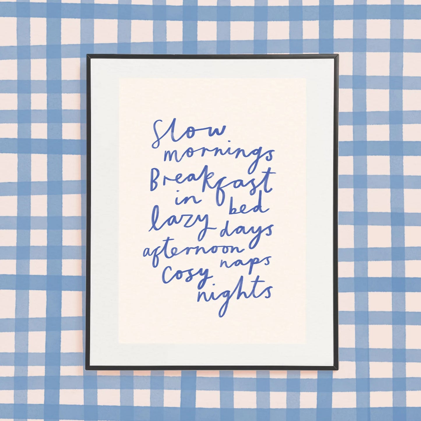Slow Mornings Type A4 Print
